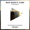 Wicked Game (The Distance, Igi Remix) - Max Oazo&Cami