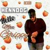 Mzz Grippy (Explicit) - Henndog