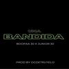 Una Bandida (feat. BOOPAA30 & JUNIOR 30) - OGLAVERDADERANOTAPROD&BOOPAA30&JUNIOR 30