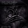 Dark Shadows (Original Mix) - Artifi