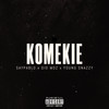 Komekie (Explicit) - Saypablo&Dio Moz&Young Snazzy