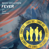 Fever - Maxi Welchen