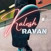 KALESH (Explicit) - Ravan
