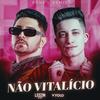 Não Vitalício (Funk) - Vyolo&Leozinn No Beat