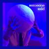 Someone Said - Retail