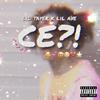 CE?!(feat. Lil Aye) (Explicit) - Lil Tayer&Lil Aye