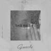 Tell No Lies - Sammielz&JAHBOY