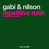 Repetitive Rush (Original Mix) - GABI&Nilson