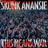 This Means War (Dux n Bass Remix|Explicit) - Skunk Anansie&Dux n Bass