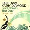 Love Saves The Day (feat. Kathy Diamond) - Kaine&Kathy Diamond