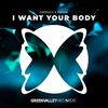 I Want Your Body - Dropack&RAMAH