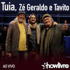 Playground de Deus (Ao Vivo) - Tuia&Zé Geraldo&Tavito