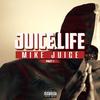 Juice Life(Pt. 1) (Pt. 1|Explicit) - Mike Juice&Afrojuice 195