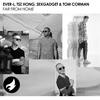 Far From Home (Summer Mix) - Ever-L&Tsz Hong&Sexgadget&Tom Corman