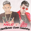 Sentando Com Carinho - MC Marley&MC Cego Abusado