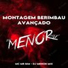 MONTAGEM BERIMBAU AVANÇADO (Explicit) - DJ Menor Mix&RITMO DOS BAILES