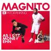 As I Get Money - Magnito&Patoranking