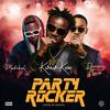 Party Rocker(feat. Medikal & Dammy Krane) - Kwaw Kese&Medikal&Dammy Krane