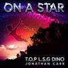 On A Star(feat. Jonathan Carr)(Peter Pan's Star Theme) - T.O.P&LSG&Jonathan Carr