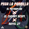 Pega La Parrilla (Remix) - El Patron RD&El Cherry Scom&royel 27