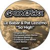 So High (Original Mix) - Le Babar&Pat Lezizmo