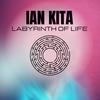 Labyrinth of Life - Ian Kita