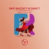 Solo Tu y Yo (Original Mix) - Skif Bazzaty&Dave T