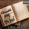 Libro abierto (feat. Poet & Alex kush) (Explicit) - Chronikle&Poet&Alex Kush