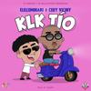 Klk Tio (Explicit) - Elilluminari&Ceky Viciny