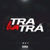 Tra Ka Tra RKT (Explicit) - Eze Remix&NAHU IN THE MIX