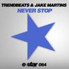 Never Stop - TrendBeats&Jake Martins