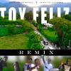 Toy Feliz[feat. Los Del Millero, Quimico Ultra Mega & Ceky Viciny] (Remix|Explicit) - Jacool&Los Del Millero&Quimico Ultra Mega&Ceky Viciny