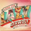 Lose the Lazy - Airwolf&Stahsi