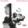 ****** And Bastards (feat. Freddy Bricks) (Explicit) - OG Greg Productions&Freddy Bricks