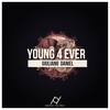 Young 4 Ever (Progressive Mix) - Giuliano Daniel