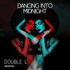 Dancing Into Midnight (Original Mix) - Double L Orchestra