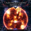 Midnight Sun (Save The Robot Remix) - Alien Project&Astrix