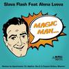 Magic Man Feat. Alena Lvova (Appartments 10 Remix) - Slava Flash