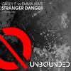 Stranger Danger (Original Mix) - Casey F&Emma-Nate