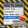 Iets Te Stoer (feat. Insayno & Den Dubieus|Explicit) - Soms Exo&Insayno&Den Dubieus