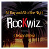 All Day and All of the Night - RocKwiz&Declan Melia