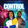 Control(feat. Wise) (Explicit) - Dj Blackk Beat&Wise