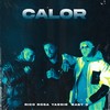 Calor (Explicit) - Rico Rosa&Baby G&Yassir