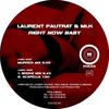 Right Now Baby (Murder Mix) - Laurent Pautrat&Mi K.