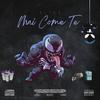 Mai Come Te (Explicit) - DITRA