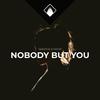 Nobody But You - Sander W.&Fanfar