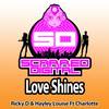 Love Shines (Original Mix) - Ricky D&Hayley Louise&Charlotte