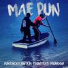 Mae Pun - MikeSickFlow&M-Flow&Younggu