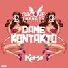 Dame Kontakto (Original Mix) - Kapo