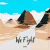 We Fight - Eaven